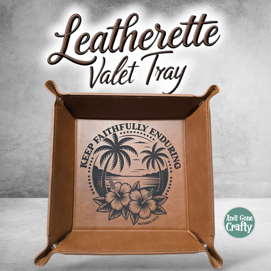 JW - Faithfully Enduring - Leatherette Valet Tray