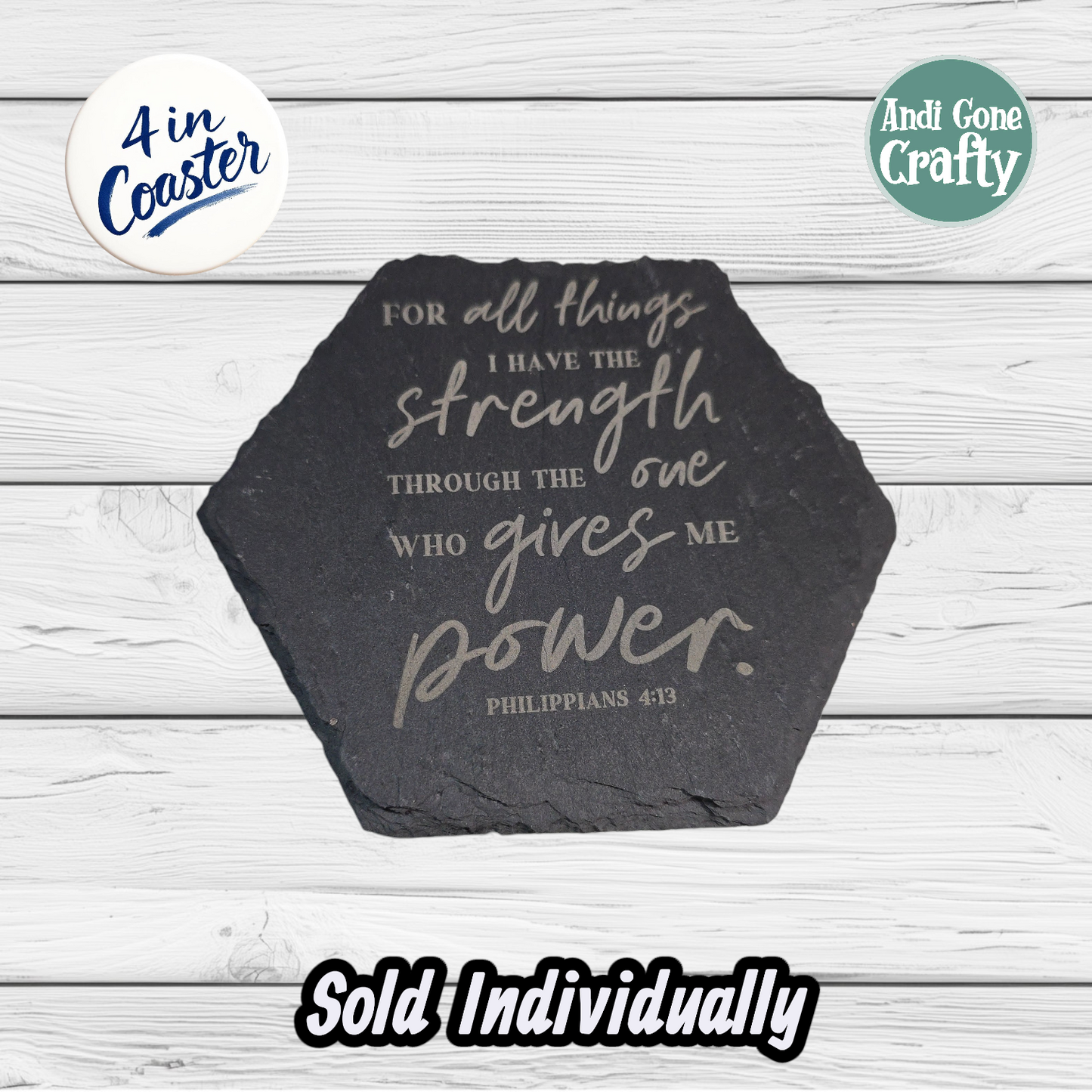 Gives Power - Circle or Hexagon (Shape Based Upon Availability) - JW 4in Slate Coaster