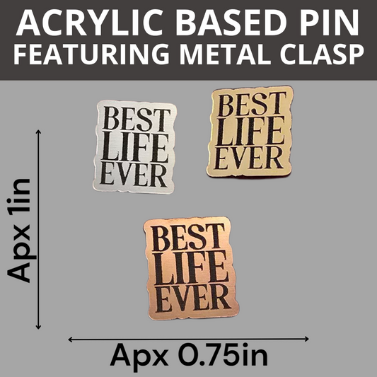 Best Life Ever - Pin - JW Gifts and Souvenirs