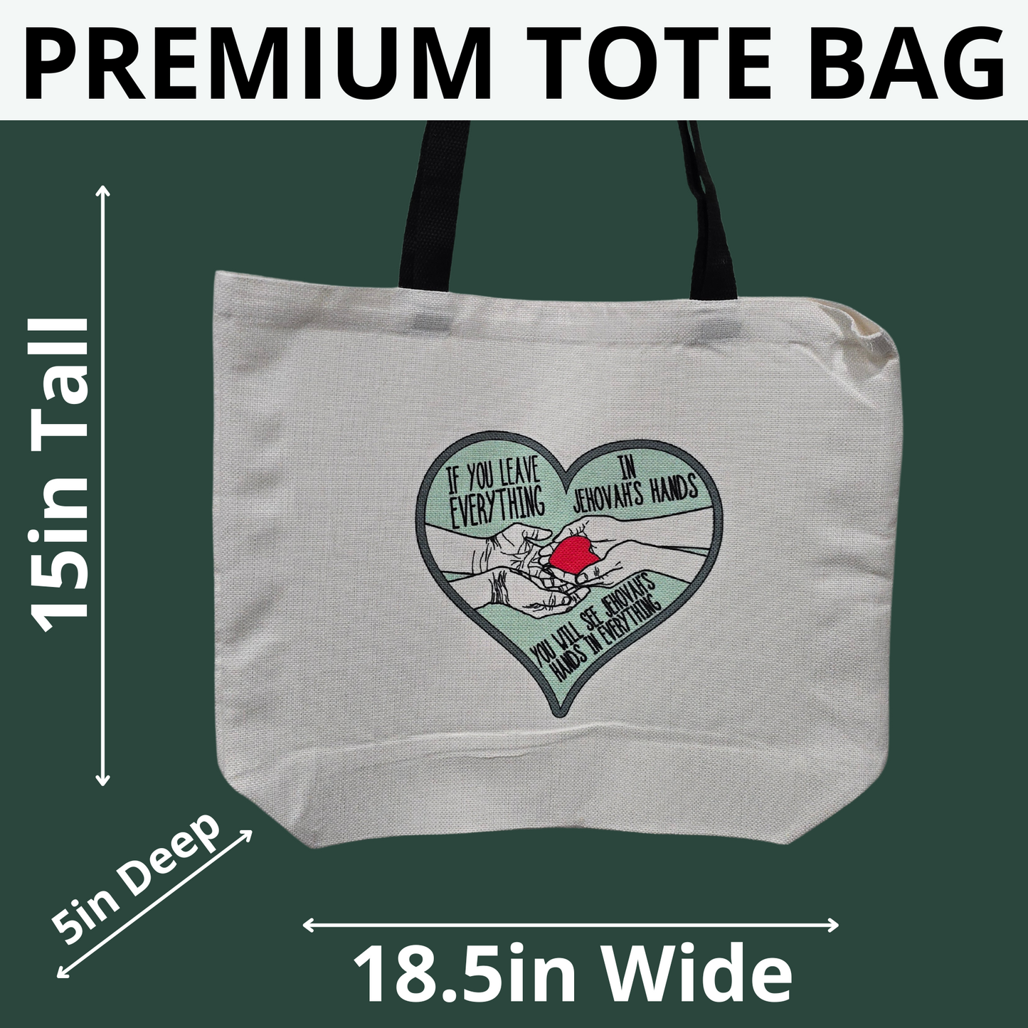 See Jehovah's Hands - Premium Tote Bag