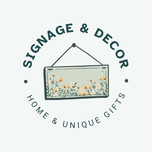 SIGNAGE & DECOR