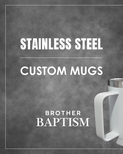 JW Baptism Mug (Stainless Steel or Ceramic)