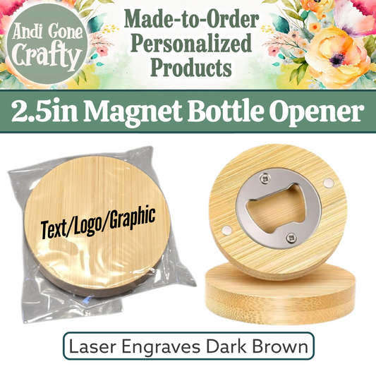 2.5 in Magnet Bottle Opener
