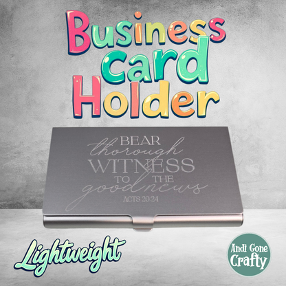 Bear Thorough Witness  - Business Card Holders