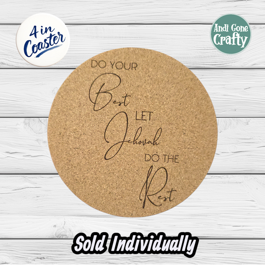 Let Jehovah do the Rest - JW 4in Cork Coaster