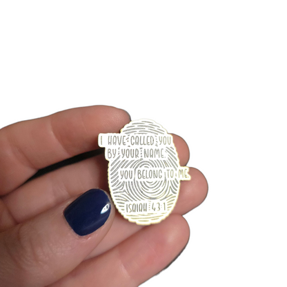 Thumbprint - I have called you by name, you belong to me - JW Pin