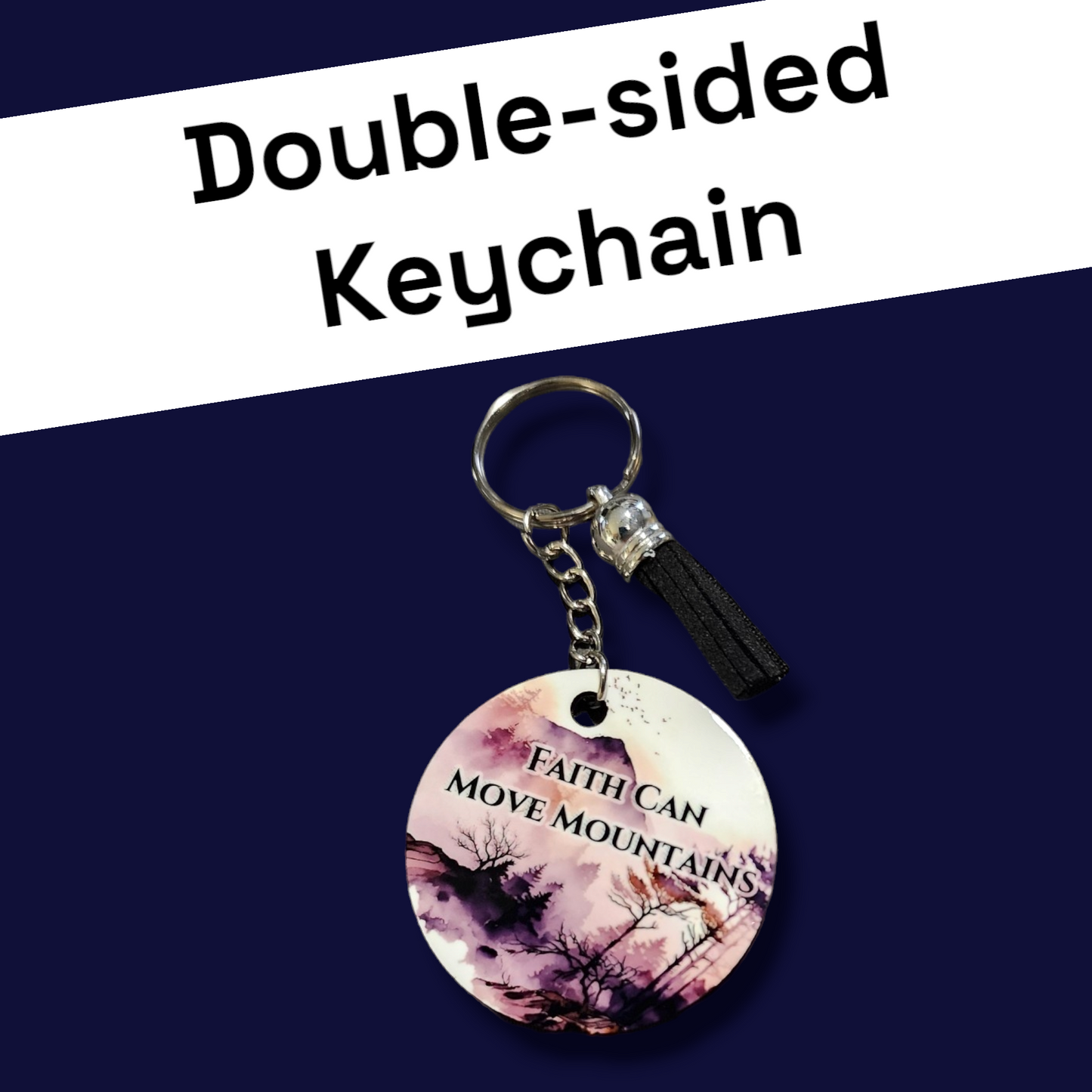 JW Key Chain - Faith Can Move Mountains - B