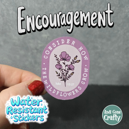 Consider the Wildflower - Encouragement - Variety Bulk Pack of 18 Stickers - Apx 2in - Water Resistant Stickers