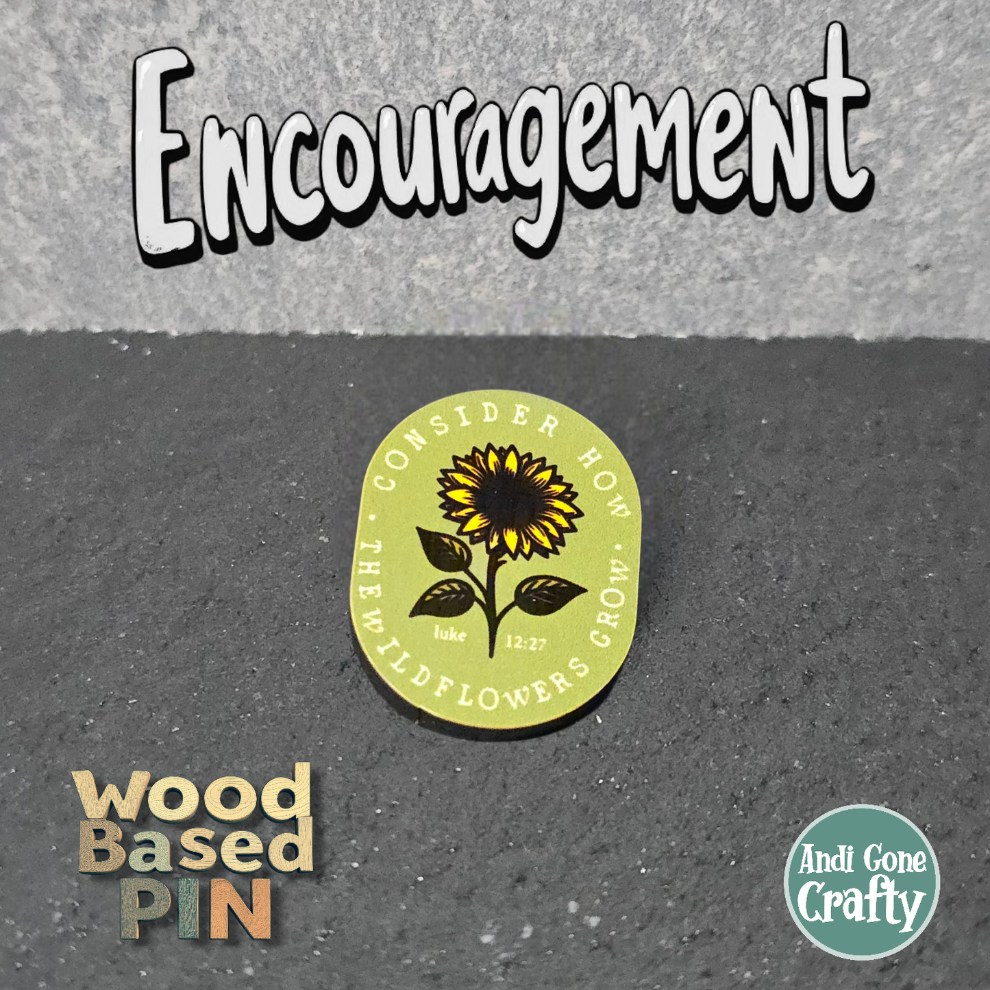 Consider Wildlfowers - Sunflower Single Color - JW Encourage Pin